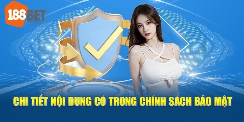 Chính sách bảo mật 188bet bảo vệ người dùng như thế nào?