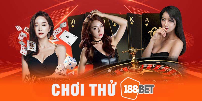 Chơi thử 188bet