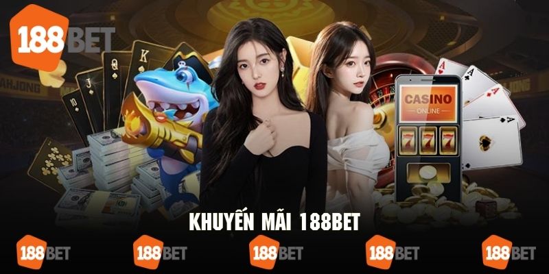 Tối ưu hóa khuyến mãi 188bet - nâng cao lợi nhuận