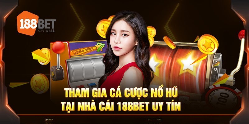 Tại sao chơi game nổ hũ 188bet lại cuốn hút đến vậy?